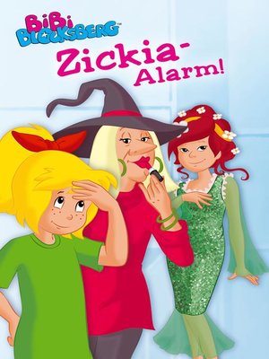 cover image of Bibi Blocksberg--Zickia-Alarm!